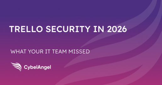 Trello Security in 2026: the Data Leak Risk your IT Team is not Watching