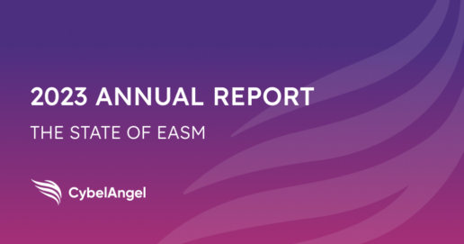 2023 State of EASM Report: CybelAngel analysis of half-billion internet-facing apps & devices reveals top trends in critical exposures to cyberattacks across industries