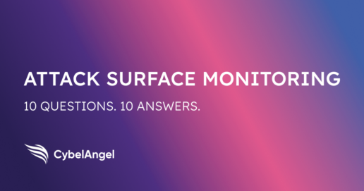 Attack Surface Monitoring: 10 Questions Answered