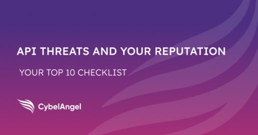 API Threats and Brand Reputation: Your Top 10 Checklist