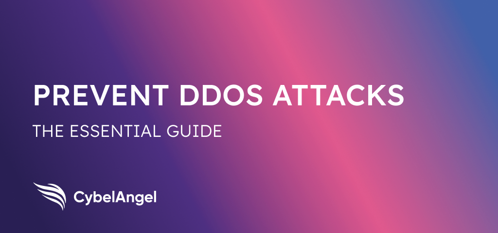 how to prevent ddos attacks with CybelAngel