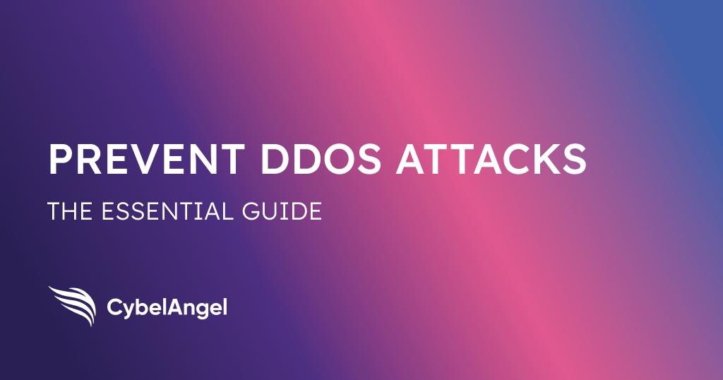 how to prevent ddos attacks with CybelAngel