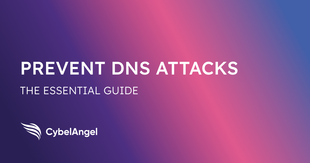 how to prevent dns attacks