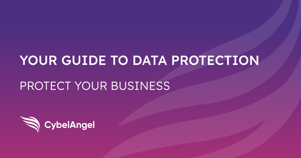 The Ultimate Data Protection Guide CybelAngel