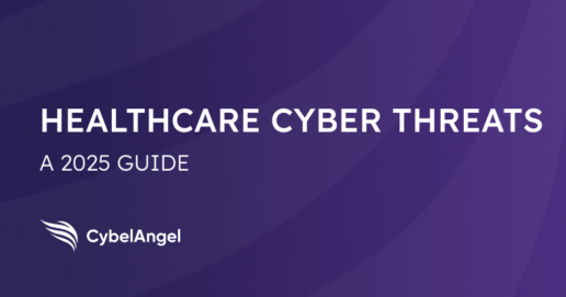 Understanding Cyber Threats Targeting Healthcare [2025 Guide]