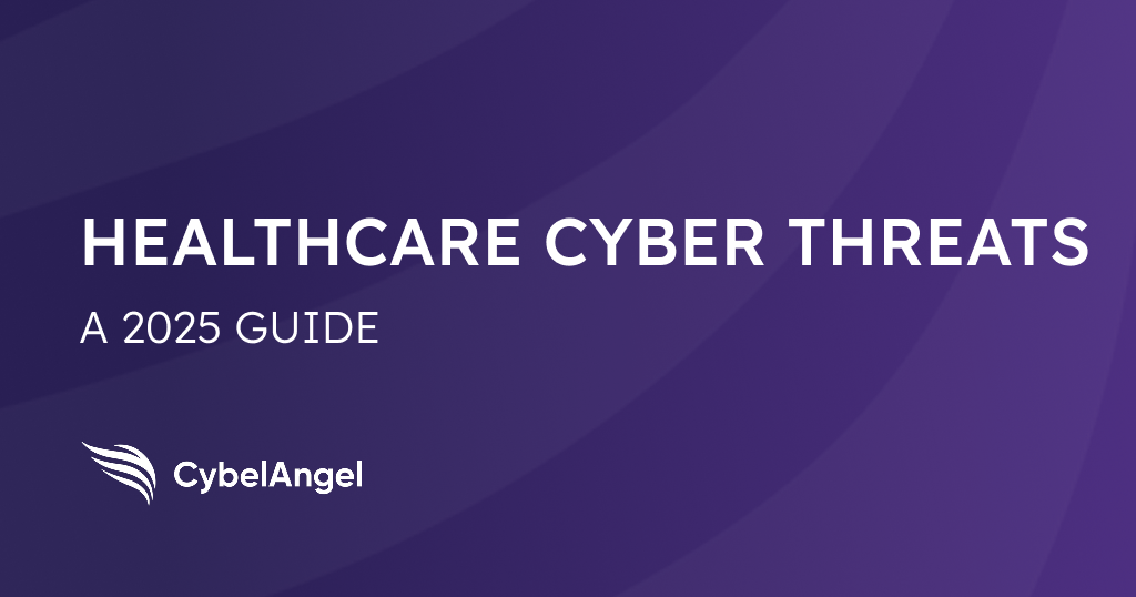 Healthcare Cyber Threats
