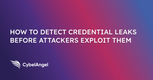 How to Detect Credential Leaks Before Attackers Exploit Them