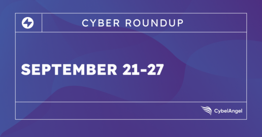 Cyber Roundup: Week of September 21